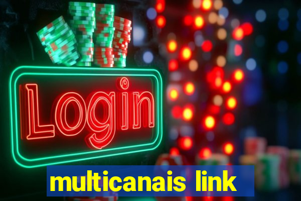 multicanais link